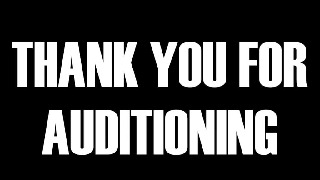 Audition thank you